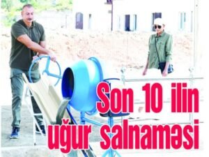 Son 10 ilin uğur salnaməsi Son 10 ilin uğur salnaməsi